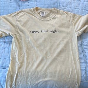 always trust magic. Yellow Short Sleeved Tshirt